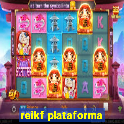 reikf plataforma